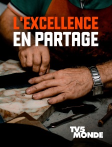 L'excellence en partage