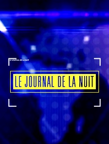 Le journal de la nuit