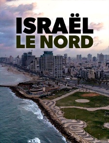 Israël, le Nord