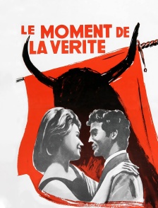 Le moment de la vérité