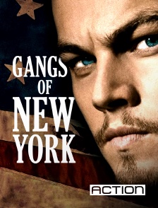 ACTION - Gangs of New York