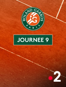 France 2 - Tennis - Roland-Garros 2025 : Journée 9