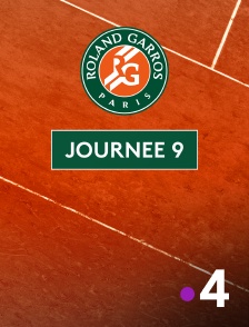 France 4 - Tennis - Roland-Garros 2025 : Journée 9