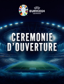 Football - Euro 2024 : Cérémonie d'ouverture