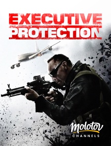 Molotov channels - Executive Protection