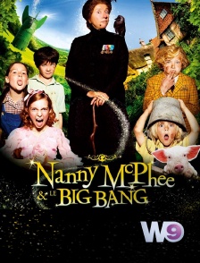 W9 - Nanny McPhee et le Big Bang