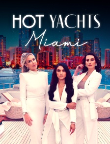 Hot yachts : Miami