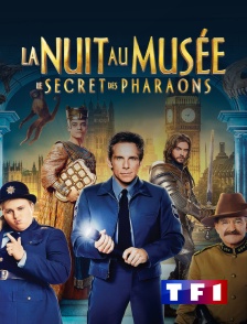 TF1 - La nuit au musée : le secret des pharaons