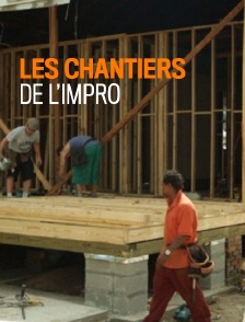 Les chantiers de l'impro