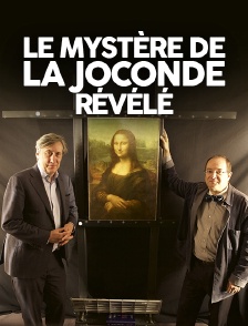 Le mystère de la Joconde révélé