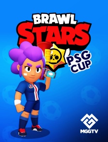 MGG TV - Brawl stars : PSG Cup
