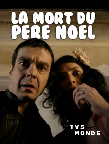 TV5MONDE - La mort du Père Noël