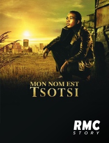 Mon nom est Tsotsi