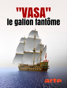 Arte - "Vasa", le galion fantôme