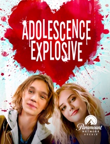 Paramount Network Décalé - Adolescence explosive