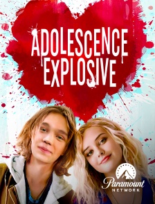 Paramount Network - Adolescence explosive
