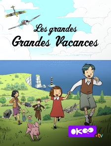 Okoo - Les grandes grandes vacances en replay