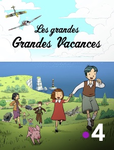 Les grandes grandes vacances