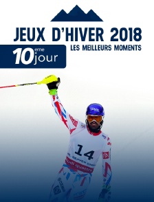 Jeux Olympiques 2018 : 10ème jour : Les meilleurs moments