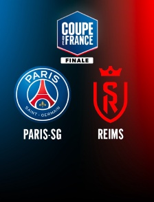 Football - Finale de Coupe de France : Paris-SG / Reims