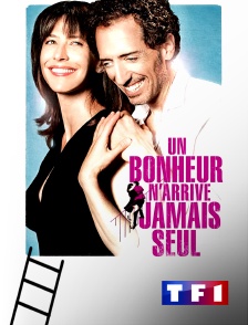 TF1 - Un bonheur n'arrive jamais seul