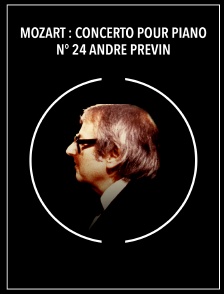 Mozart : Concerto pour piano n° 24 - André Previn