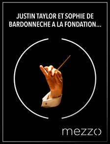 Mezzo - Justin Taylor et Sophie de Bardonnèche à la Fondation Singer Polignac