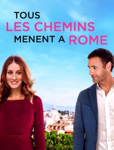 Tous les chemins mènent à Rome