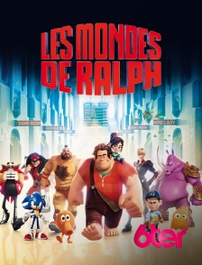 6ter - Les mondes de Ralph