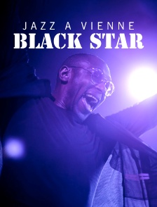 Jazz à Vienne : Black Star