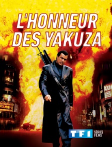 TF1 Séries Films - L'honneur des yakuza