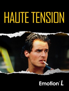 Emotion'L - Haute Tension