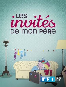 TF1 Séries Films - Les invités de mon père