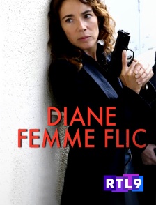 RTL 9 - Diane, femme flic