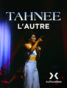 Culturebox - Tahnee, l'autre