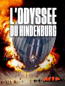 Arte - L'odyssée du Hindenburg