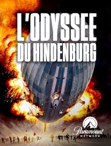 Paramount Network - L'odyssée du Hindenburg