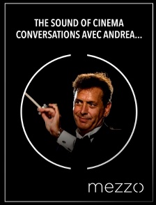 Mezzo - The Sound of Cinema - Conversations avec Andrea Morricone