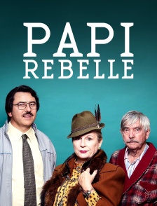 Papi rebelle