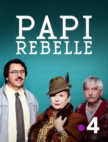 Papi rebelle