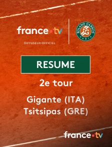 france.tv - Roland-Garros - 2ème tour : le résumé de Gigante vs Tsitsipas en replay