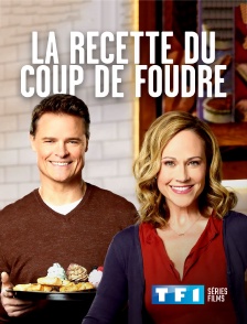 TF1 Séries Films - La recette du coup de foudre