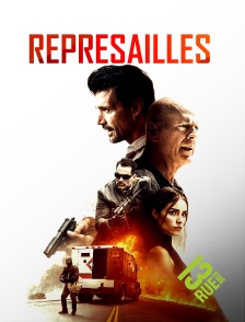 13EME RUE - Représailles