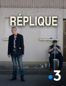 France 3 - Réplique