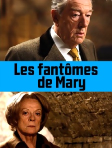Les fantômes de Mary