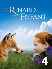 France 4 - Le renard et l'enfant