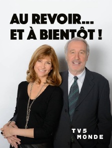 TV5MONDE - Au revoir... et à bientôt !