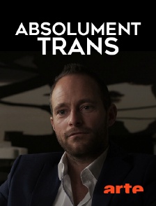 Arte - Absolument trans