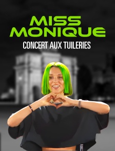 Miss Monique, concert aux Tuileries