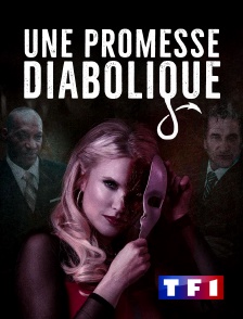 TF1 - Une promesse diabolique